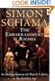 The Embarrassment of Riches: An Interpretation of Dutch Culture in the Golden Age