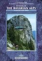 Walking in the Bavarian Alps: 70 Walks and Treks (Cicerone Guide)