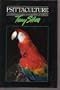 Psittaculture: Breeding, Rearing and Management of Parrots