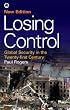 Losing Control: Global Security in the Twenty-first Century