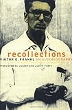 Recollections: An Autobiography Knowing God: Walking through the Book of Books