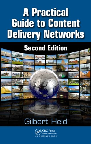 A Practical Guide to Content Delivery Networks, Second Edition