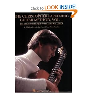 The Christopher Parkening Guitar Method - Volume 1: Guitar Technique