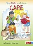 Tom, Katie and friends care