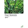 Four Seasons�\�G�߂͉߂��ĊX�͂܂��΂ɐ��܂�