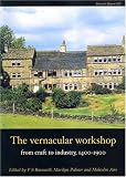 cover of The Vernacular Workshop: From Craft to Industry, 1400-1900 (CBA Research Reports)
