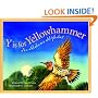 Y Is For Yellowhammer: An Alabama Alphabet Edition 1. (Discover America State By State. Alphabet Series)