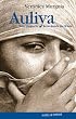 Auliya: Eine magische Reise durch die W�ste