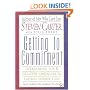 Getting to Commitment: Overcoming the 8 Greatest Obstacles to Lasting Connection (And Finding the Courage to Love)
