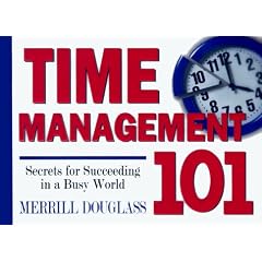 Time Management 101: Secrets for Succeeding in a Busy World