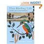 This Birding Life: The Best of the Guardian's Birdwatch: The Diary of a Lifetime's Hobby