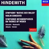 Hindemith: Symphony Mathis der Maler / Violin Concerto / Symphonic Metamorphoses on themes of Weber