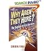 Why Aren't They Here?: The Question of Life on Other Worlds