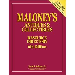 Maloney's Antiques & Collectibles R (Maloney's Antiques & Collectibles Resource Directory)