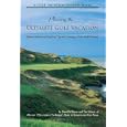 Planning the Ultimate Golf Vacation (A Golf Vacation Insider Book) by  David M Baum and the Editors of Golf Odyssey