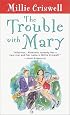 The Trouble with Mary