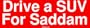 Drive a SUV For Saddam Bumper Sticker