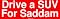 Drive a SUV For Saddam Bumper Sticker