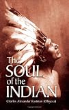 The Essential Charles Eastman (Ohiyesa): Light on the Indian World (Sacred Worlds Series)
