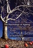 The Psychology of Ageing: An Introduction