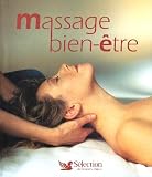 Massage bien-�tre : Les bonnes techniques geste par geste