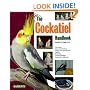 The Cockatiel Handbook