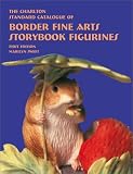 Border Fine Arts Storybook Figurines (1st Edition) (Charlton Standard Catalogue)