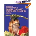 Border Fine Arts Storybook Figurines (1st Edition) - The Charlton Standard Catalogue by Marilyn Sweet