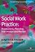Social Work Practice: Assessment, Planning, Intervention and Review (Transforming Social Work Practice)