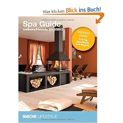 Spa Guide 2012/2013: wellness&beauty