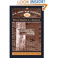 The U.S. Army War College: Military Education in a Democracy by Judith Hicks Stiehm