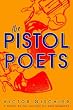 The Pistol Poets