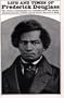 LIFE AND TIMES OF FREDERICK DOUGLASS