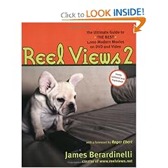 ReelViews 2: The Ultimate Guide to the Best Modern Movies on DVD and Video, 2005 Edition (Reel Views)