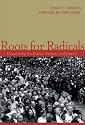Roots for Radicals: Organizing for Power, Action, and Justice