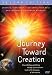 Journey Toward Creation