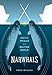Narwhals: Arctic Whales in a Melting World (Samuel and Althea Stroum Books)