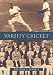 Book Varsity Cricket (Images of Sport)