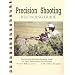 Precision Shooting Reloading Guide