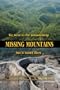 Missing Mountains: We went to the mountaintop but it wasn't there