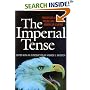 The Imperial Tense: Prospects and Problems of American Empire