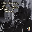 New York City Jazz After Hours