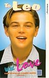 To Leo With Love - Inside The World Of Leonard DiCaprio [UK IMPORT] - Leonardo DiCaprio