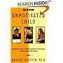 The Unmotivated Child: Helping Your Underachiever Become a Successful Student