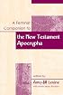 A Feminist Companion to the New Testament Apocrypha (Feminist Companion to the New Testament and Early Chritian Writings) (Feminist Companion to the New Testament and Early Chritian Writings)