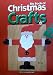 Big Book of Christmas Crafts