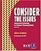 Consider the Issues: Listening and Critical Thinking Skills, 3rd Edition