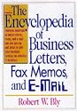 The Encyclopedia of Business Letters, Fax Memos, and E-Mail