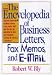 The Encyclopedia of Business Letters, Fax Memos, and E-Mail