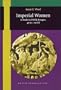 Imperial Women: A Study in Public Images, 40 Bc-Ad 68 (Mnemosyne, Supplements)